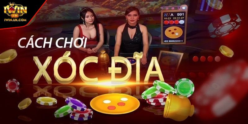 Mẹo Đánh Xóc Đĩa Iwin Chiến Thắng Cho Người Mới Bắt Đầu 2 Luật chơi xóc đĩa đơn giản