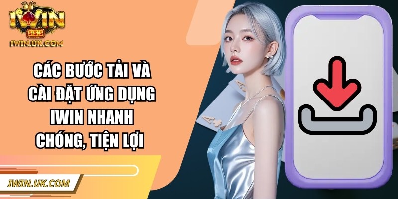 Iwin surgex.in | Iwinclub | Link Tải Iwin Club Chính Thức Không Chặn 46 Các bước tải và cài đặt ứng dụng Iwin nhanh chóng, tiện lợi